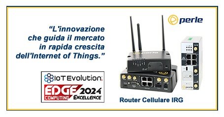 Distintivo di eccellenza IoT Evolution Edge Computing 2024 insieme ai router cellulari IRG